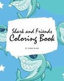 Shark and Friends Coloring Book for Children (8x10 Coloring Book / Activity Book)