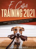 E Collar Training 2021