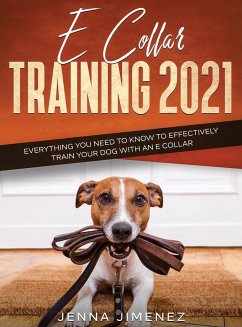 E Collar Training 2021 - Jimenez, Jenna