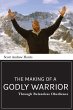 The Making of a Godly Warrior - Bild 1