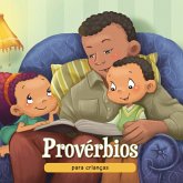 Provérbios para crianças Provérbios para crianças