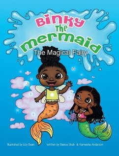 Binky the Mermaid - Ukah, Bianca; Anderson, Kamiesha