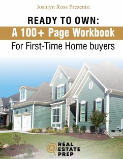 Ready To Own - My 100+ Page Workbook For First-Time Homebuyers - Ross, Joshlyn