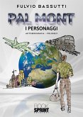 Pal Mont - I personaggi (eBook, ePUB)