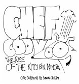 CHEF CODY - THE RISE OF THE KITCHEN NINJA