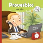 Proverbios para niños Proverbios para niños