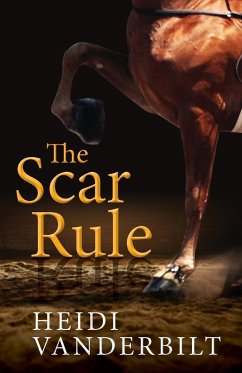 The Scar Rule - Vanderbilt, Heidi