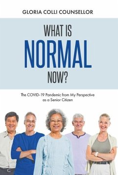 What Is Normal Now? - Colli Counsellor, Gloria