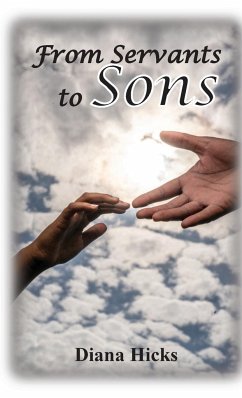 From Servants to Sons - Hicks, Diana