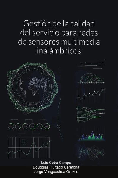 Gestión de la calidad del servicio para redes de sensores multimedia inalámbricos