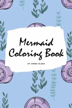 Mermaid Coloring Book for Children (6x9 Coloring Book / Activity Book) - Blake, Sheba