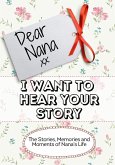 Dear Nana, I Want To Hear Your Story