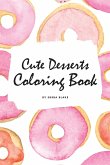 Cute Desserts Coloring Book for Children (6x9 Coloring Book / Activity Book)