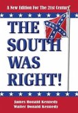 The South Was Right!: A New Edition for the 21st Century