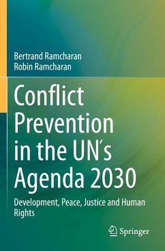 Conflict Prevention in the UN´s Agenda 2030 - Ramcharan, Bertrand;Ramcharan, Robin