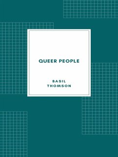 Queer People (eBook, ePUB) - Thomson, Basil