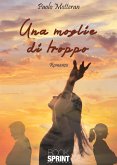 Una moglie di troppo (eBook, ePUB)