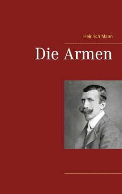 Die Armen (eBook, ePUB) - Mann, Heinrich