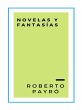 Novelas y fantasías (eBook, ePUB) - Bild 1