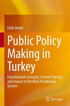 Public Policy Making in Turkey - Demir, Fatih