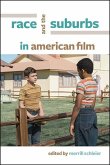 Race and the Suburbs in American Film (eBook, ePUB)