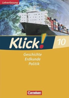 Klick! 10 Geschichte, Erdkunde, Politik Arbeitsheft LEHRERFASSUNG - Christine Fink, Dr. Oliver Fink, Wolfgang Humann, Silke Weise