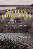 Native Foodways (eBook, ePUB)