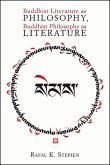 Buddhist Literature as Philosophy, Buddhist Philosophy as Literature (eBook, ePUB)