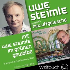 Mit Uwe Steimle durch das Grüne Gewölbe (MP3-Download) - Steimle, Uwe