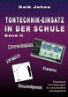 Tontechnik-Einsatz in der Schule - Band... - Bild 1
