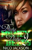 Dirty Money Dirty Deeds: Episode 2 (eBook, ePUB) Dirty Money Dirty Deeds: Episode 2 (eBook, ePUB)