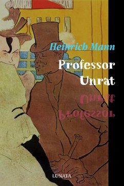 Professor Unrat (eBook, ePUB) - Mann, Heinrich