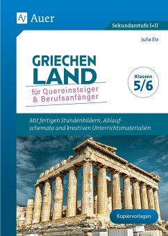 Griechenland für Quereinsteiger & Berufsanfänger - Elz, Julia