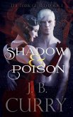 Shadow & Poison (The Dark Guard, #1) (eBook, ePUB)