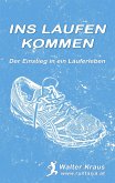 Ins Laufen kommen Ins Laufen kommen