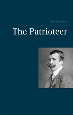 The Patrioteer - Mann, Heinrich