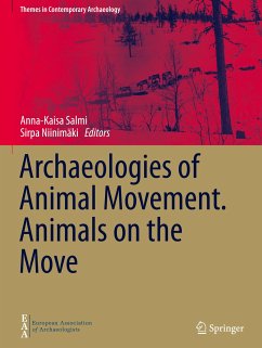 Archaeologies of Animal Movement. Animals on the Move