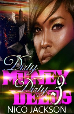 Cover Dirty Money Dirty Deeds: Episode 3 (eBook, ePUB)