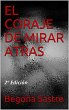 EL CORAJE DE MIRAR ATRÁS (eBook, ePUB) - Bild 1