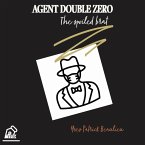 Agent Double Zero (eBook, ePUB)