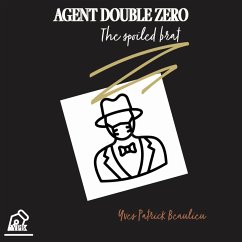 Agent Double Zero (eBook, ePUB) - Beaulieu, Yves Patrick