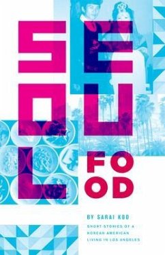 Seoul Food (eBook, ePUB) - Koo, Sarai