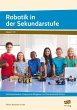 Robotik in der Sekundarstufe - Bild 1