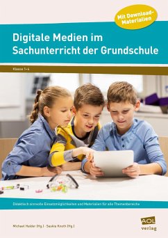 Digitale Medien im Sachunterricht der Grundschule - Haider, Michael;Knoth, Saskia