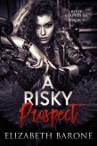 A Risky Prospect (River Reapers MC, #2) (eBook, ePUB)