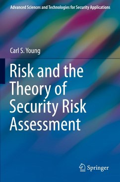 Risk and the Theory of Security Risk Assessment - Young, Carl S.