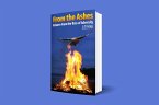 From the Ashes: Reborn from the fires of Adversity (eBook, ePUB)