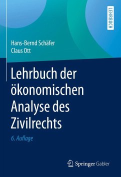 Lehrbuch der ökonomischen Analyse des Zivilrechts (eBook, PDF) - Schäfer, Hans-Bernd; Ott, Claus