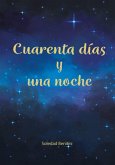 Cuarenta días y una noche (eBook, ePUB) Cuarenta días y una noche (eBook, ePUB)