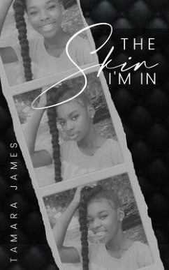 The Skin I'm In (eBook, ePUB) - James, Tamara